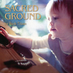 Barb Tilsen Sacred Ground cover